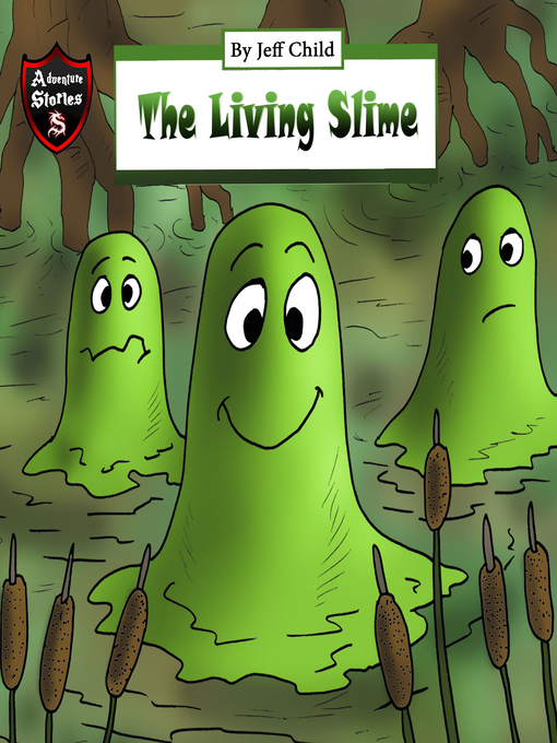 Upplýsingar um The Living Slime eftir Jeff Child - Biðlisti